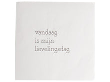 Afbeelding in Gallery-weergave laden, Servetten geniet/lievingsdag
