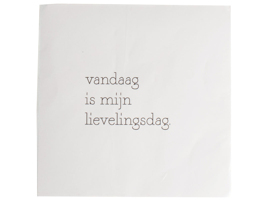 Servetten geniet/lievingsdag